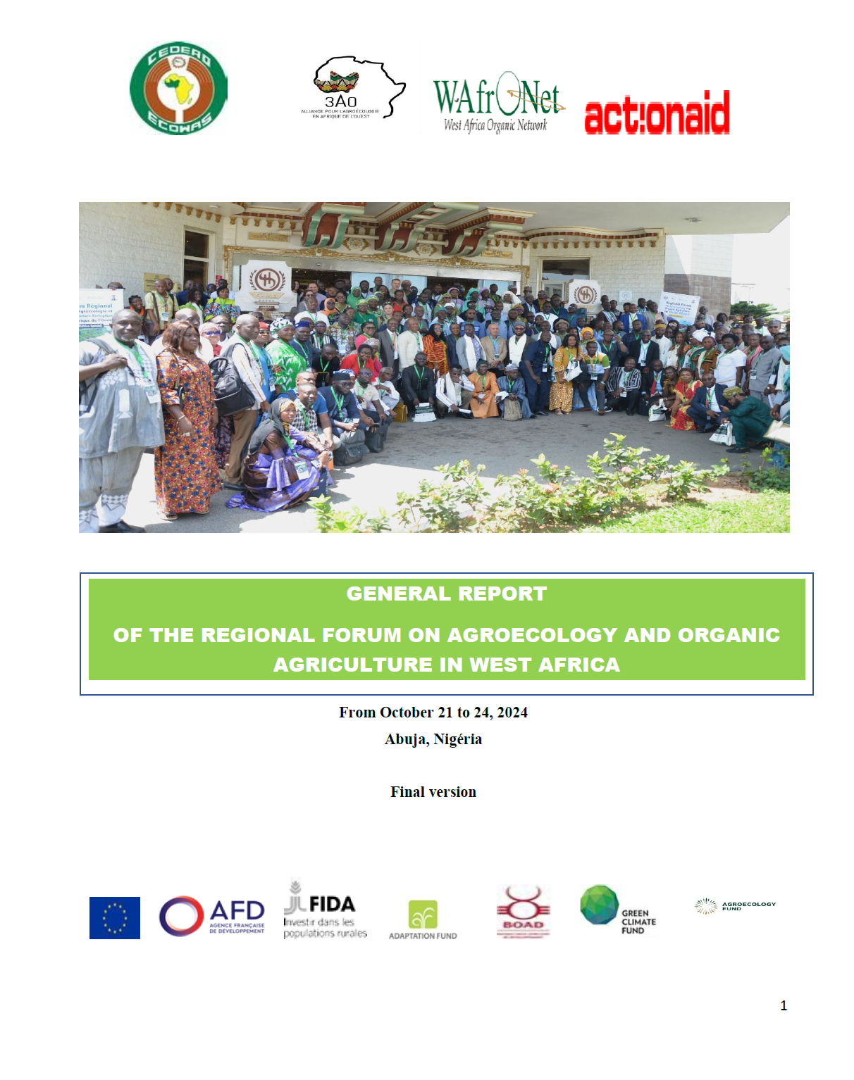 General report of the Regional forum on agroecology in Abuja (3AO-WAFRONET-ACTION AID)  General report of the Regional forum on agroecology in Abuja (3AO-WAFRONET-ACTION AID)